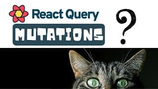 🚀 Aprende React Query MUTATIONS - Curso de Tanstack Query 5